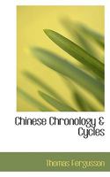 Chinese Chronology & Cycles 3337824897 Book Cover