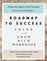 Roadmap to Success: Think and Grow Rich Workbook 1736219596 Book Cover