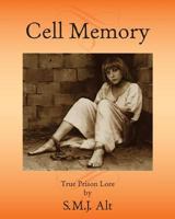 Cell Memory: A Buzzkill Noir 0692980415 Book Cover