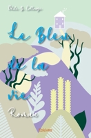 Le Bleu de la vie: Roman (French Edition) 2414305150 Book Cover