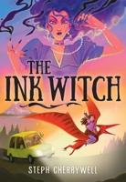The Ink Witch 0316585947 Book Cover