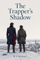The Trapper's Shadow B0HHTT2N48 Book Cover