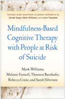 Mindfulness-Based Cognitive Therapy with People at Risk of Suicide 1462531687 Book Cover