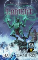 Lament (Scars of the Sundering Book 2) 1944999000 Book Cover