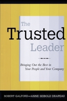 The Trusted Leader 0743235401 Book Cover