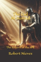 The Cid, Al Sayyid: The Return of the Ark B0GM67W1CK Book Cover