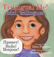 Trilingual Me! Moi, trilingue! 0228825059 Book Cover