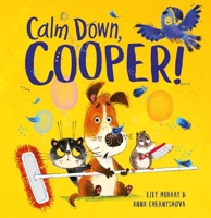 Calm down, Cooper! 1780555709 Book Cover