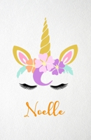 Noelle A5 Lined Notebook 110 Pages: Funny Blank Journal For Lovely Magical Unicorn Face Dream Family First Name Middle Last Surname. Unique Student Teacher Scrapbook/ Composition Great For Home School 1706396082 Book Cover