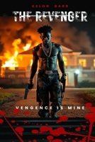 The Revenger (Vengeance Is Mine) B0G7GJYDWL Book Cover