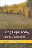 Living Hope Today: A Daily Devotional B0875ZTF7R Book Cover