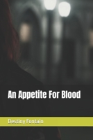 An Appetite For Blood B0C6W48CQX Book Cover