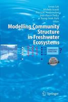 Modelling Community Structure In Freshwater Ecosystems 3642427189 Book Cover