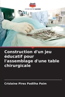 Construction d'un jeu éducatif pour l'assemblage d'une table chirurgicale (French Edition) 6208576423 Book Cover