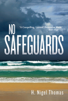 No Safeguards (Essential Prose Series) 155071984X Book Cover