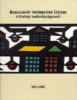 Management Information Systems: A Strategic Leadership Approach 0155002449 Book Cover