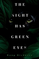 The Night Has Green Eyes 1667804146 Book Cover