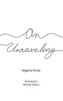 An Unraveling 1542311012 Book Cover