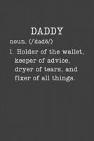 Daddy: Funny Dad Gifts - Small Lined Writing Journal or Notebook (Card Alternative) (Definition, Humor) 169639810X Book Cover