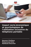 Impact socio-économique et psychologique de l'utilisation excessive du téléphone portable 6209086950 Book Cover