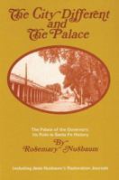 The City Different and the Palace 0913270792 Book Cover