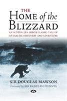 The Home of the Blizzard: A True Story of Antarctic Survival