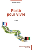 Partir pour vivre (French Edition) B0GRYDZGQH Book Cover