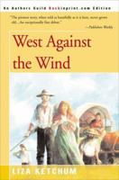 West Against the Wind 0816713243 Book Cover
