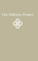 The Stillness Project 1735716634 Book Cover