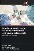 Miglioramento della riabilitazione nella chirurgia colorettale: Che cos'è, come e perché? 6206370127 Book Cover