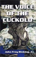The Voice of the Cuckold 1588510905 Book Cover