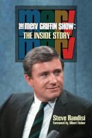 The Merv Griffin Show: The Inside Story 1629333654 Book Cover