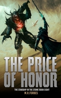 The Price of Honor (The Starship In The Stone) B0FNDJJ69H Book Cover