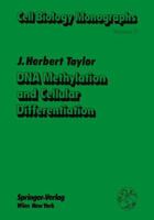 DNA Methylation and Cellular Differentiation 3709187230 Book Cover