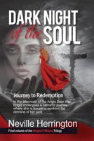 Dark Night of the Soul: Journey to Redemption 1548066648 Book Cover