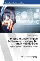Plattformunabhängige Softwareentwicklung für mobile Endgeräte 3639877039 Book Cover