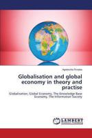 Globalisation and global economy in theory and practise 3659479810 Book Cover