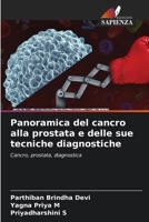 Panoramica del cancro alla prostata e delle sue tecniche diagnostiche (Italian Edition) 6208855888 Book Cover