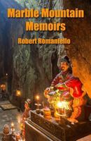 Marble Mountain Memoirs 1630663840 Book Cover