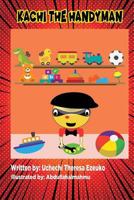 Kachi the Handyman 099482775X Book Cover