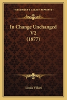 In Change Unchanged V2 1166604462 Book Cover