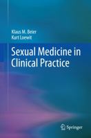 Sexual Medicine in Clinical Practice 1461444209 Book Cover