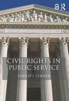 Civil Rights in Public Service 1138856533 Book Cover