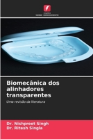 Biomecânica dos alinhadores transparentes (Portuguese Edition) 6207765591 Book Cover