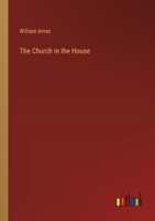 The Church in the House 336817228X Book Cover