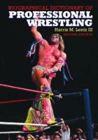 Biographical Dictionary of Professional Wrestling 0786417544 Book Cover