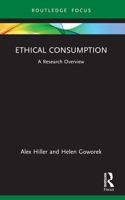 Ethical Consumption: A Research Overview 1032160640 Book Cover
