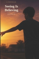 Seeing is Believing B0HG73HFF8 Book Cover