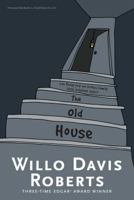 The Old House 1481457853 Book Cover