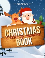 Christmas Color by Number Book for Adults: Easy Large Print Color by Numbers Christmas Coloring Book B08NDR1BKG Book Cover